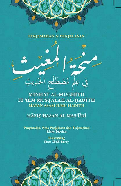 Book cover of Terjemahan Minhat Al-Mughith Fi Ilm Mustalah Al-Hadith by Syeikh Hafiz Hasan al-Masʿudi