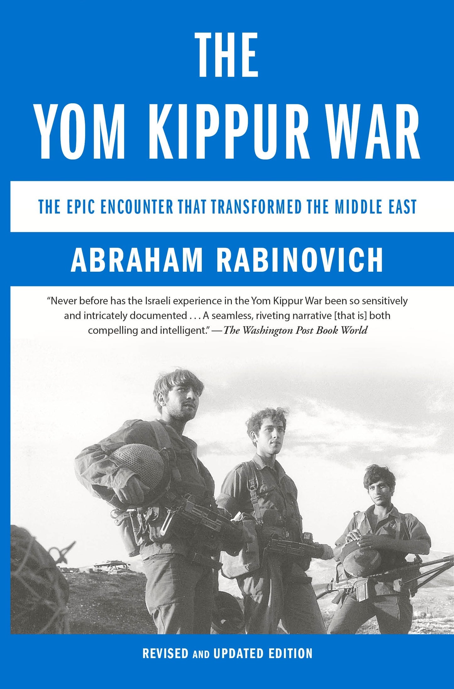 Book cover of The Yom Kippur War: The Epic Encounter That Transformed the Middle East by Abraham Rabinovich