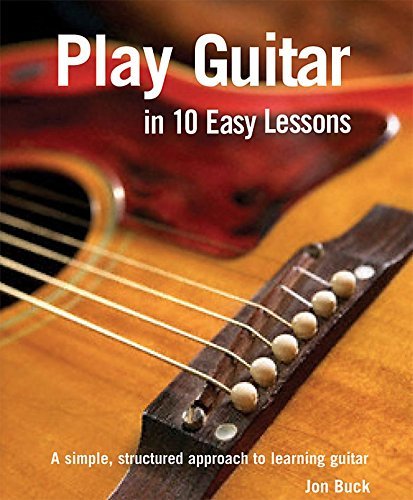Book cover of Play Guitar In 10 Easy Lessons by Buck Jon