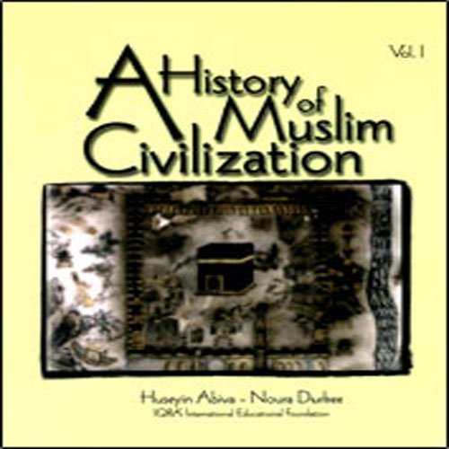 Book cover of A History Of Muslim Civilization by Noura Durkee