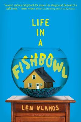 Book cover of Life In A Fishbowl by Len Vlahos