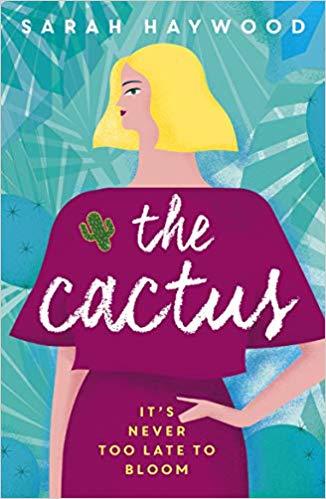 Book cover of The Cactus by Sarah  Haywood