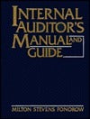 Book cover of Internal Auditor'S Manual And Guide: The Practitioner's Guide To Internal Auditing by Milton Stevens Fonorow