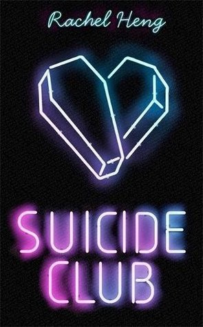 Book cover of Suicide Club by Rachel Heng
