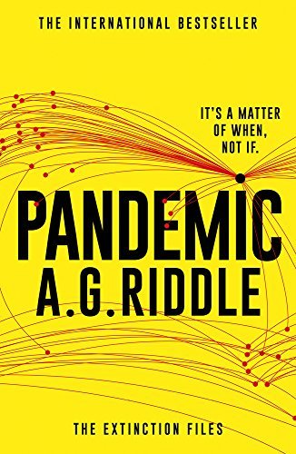 Book cover of Pandemic by A.G. Riddle