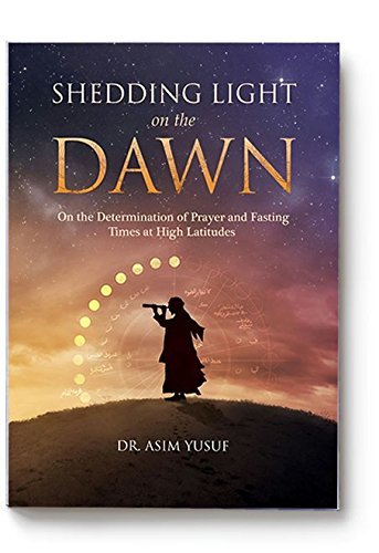 Book cover of Shedding Light on the Dawn by Asim Yusuf