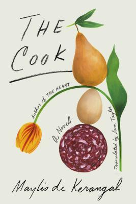 Book cover of The Cook by Maylis de Kerangal, Sam Taylor (Trans.)