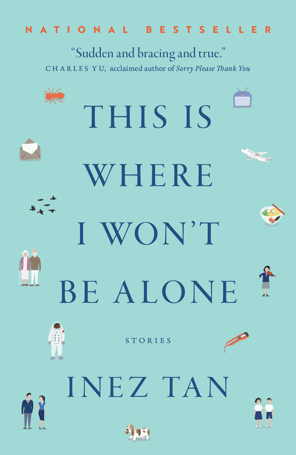 Book cover of This Is Where I Won't Be Alone by Inez Tan