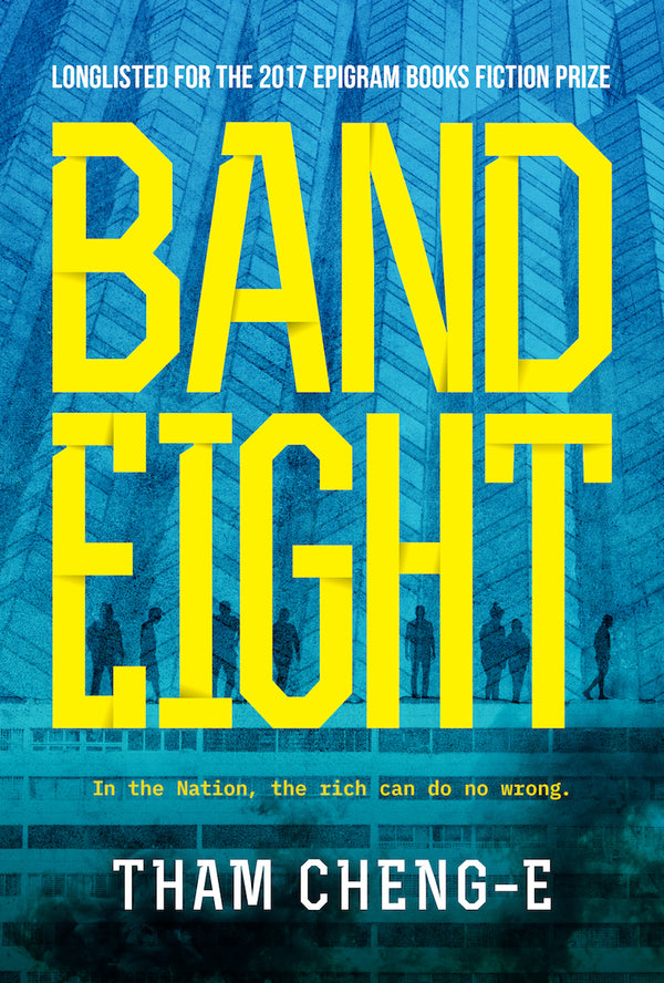 Book cover of Band Eight by Tham Cheng-E