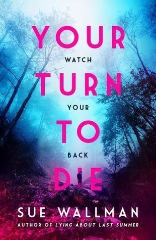 Book cover of Your Turn To Die by Sue Wallman