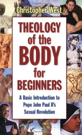 Book cover of Theology Of The Body For Beginners by Christopher West