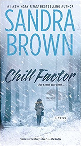 Book cover of Chill Factor by Sandra       Brown