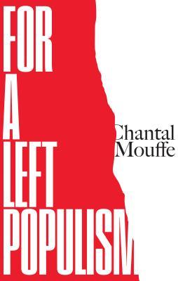 Book cover of For A Left Populism by Chantal Mouffe