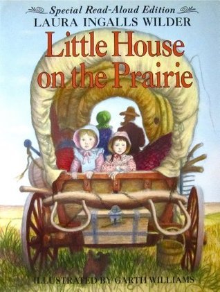 Book cover of Little House On The Prairie by Laura Ingalls Wilder, Garth Williams (Illus.)
