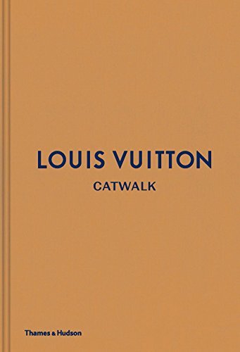 Book cover of Louis Vuitton: Catwalk by Louise Rytter