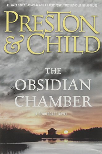 Book cover of The Obsidian Chamber: A Pendergast Novel by Douglas Preston, Lincoln Child