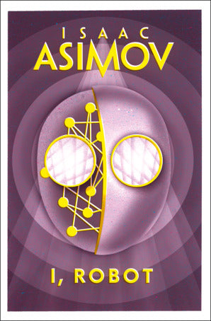 Book cover of I, Robot by Isaac Asimov