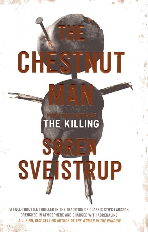 Book cover of The Chestnut Man by Søren Sveistrup