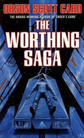 Book cover of The Worthing Saga by Orson Scott Card