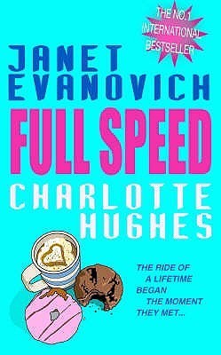 Book cover of Full Speed by Janet Evanovich, Charlotte Hughes