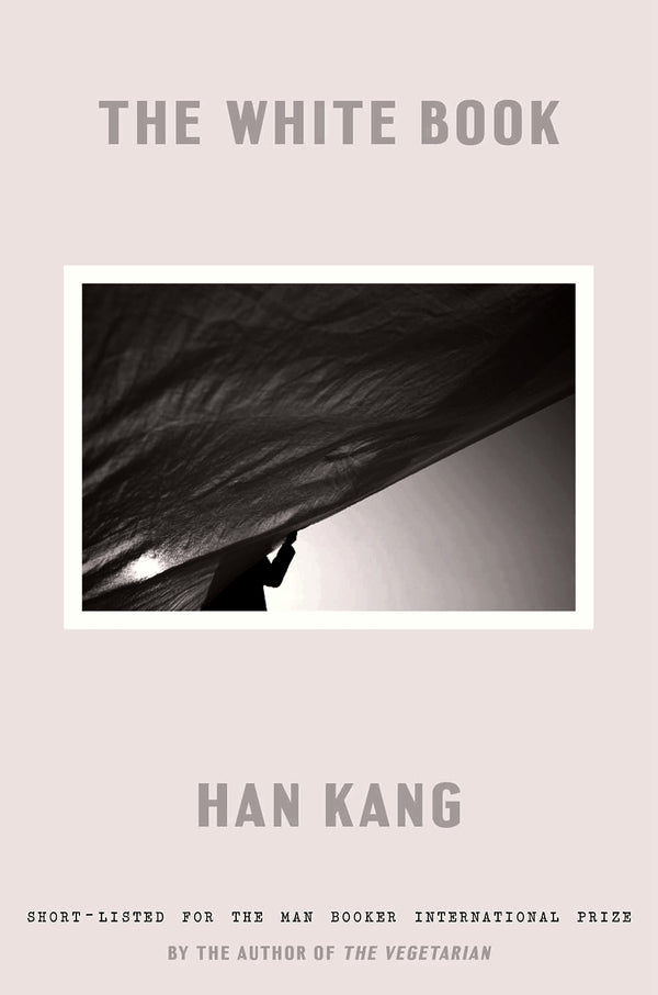 Book cover of The White Book by Han Kang, Deborah Smith (Trans.)