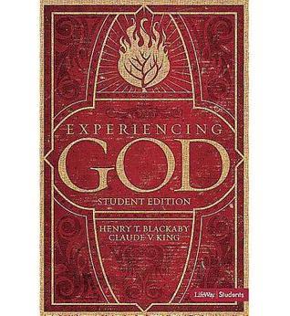 Book cover of Experiencing God: Knowing and Doing the Will of God, Youth Edition by Henry T. Blackaby, Claude V. King