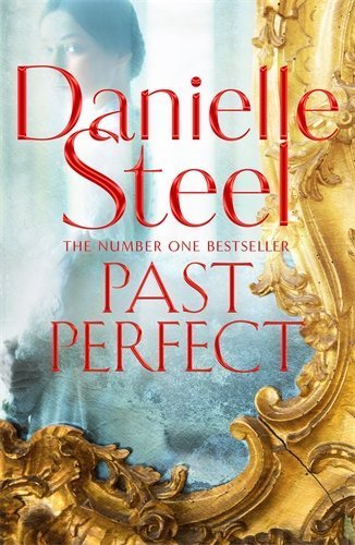 Book cover of Past Perfect by Danielle Steel