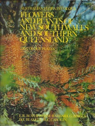 Book cover of Flowers and Plants of New South Wales and Southern Queensland by E.R. Rotherham