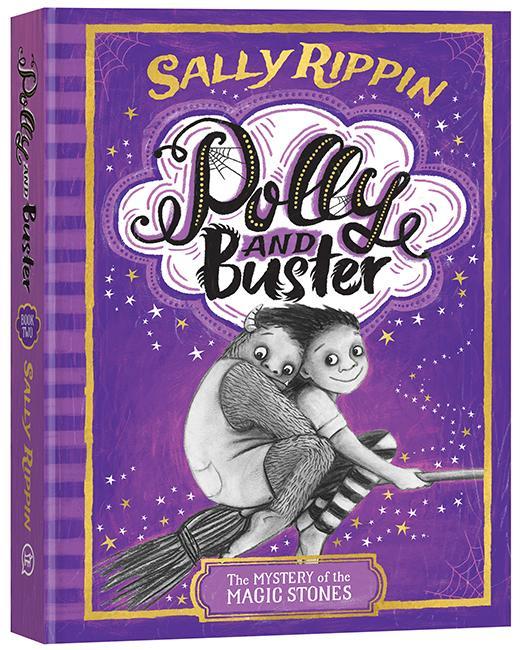 Book cover of Polly And Buster: The Mystery Of The Magic Stones by Sally Rippin