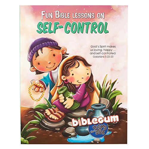 Book cover of Fun Bible Lessons On Self-Control From The BibleGum Series by Agnes de Bezenac, Salem de Bezenac