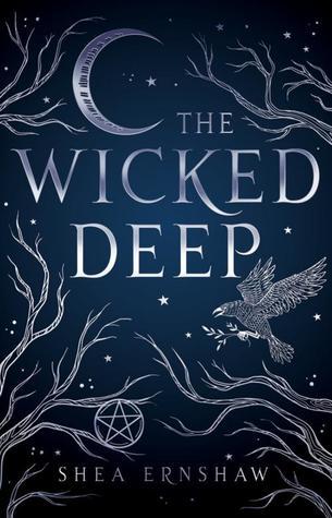 Book cover of The Wicked Deep by Shea Ernshaw