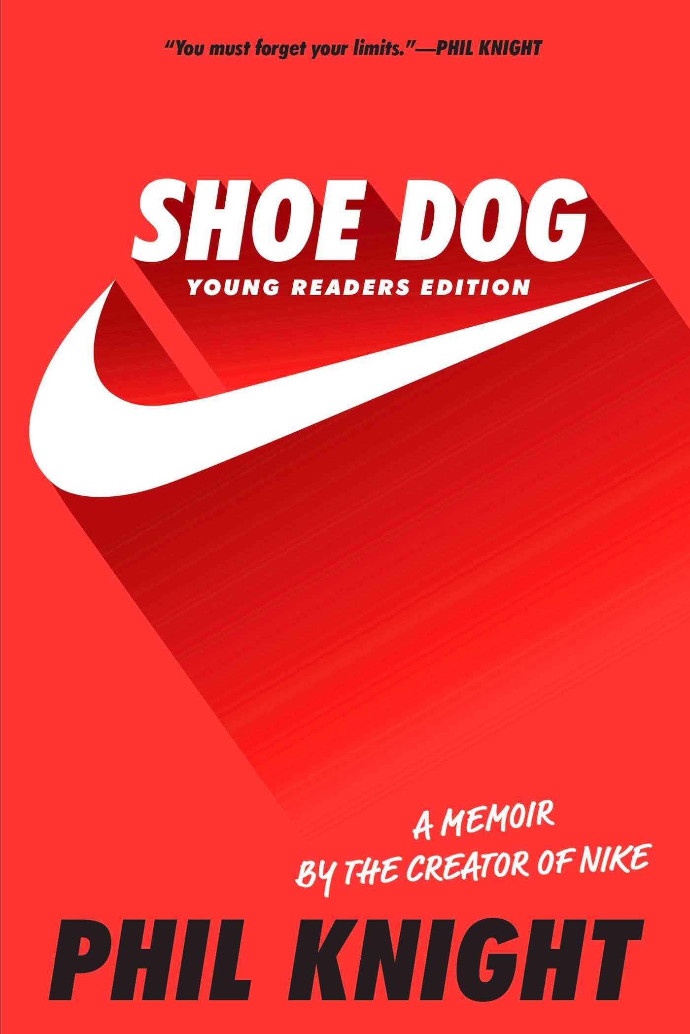 Book cover of Shoe Dog: Young Readers Edition by Phil Knight