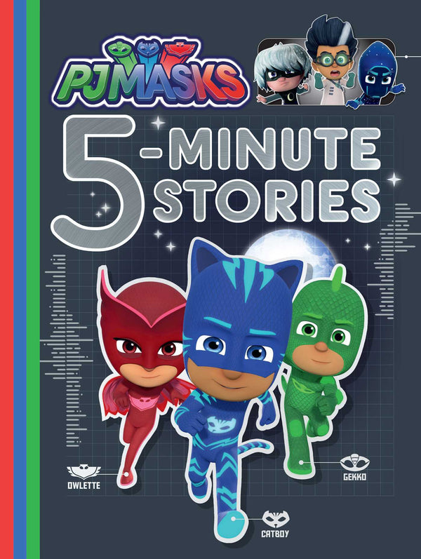 Book cover of PJ Masks 5-Minute Stories by Various