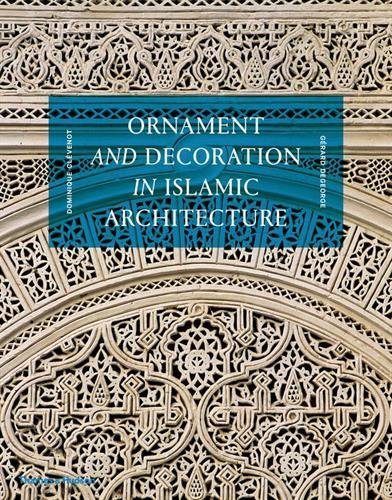 Book cover of Ornament And Decoration In Islamic Architecture by CLEVENOT DOMINIQUE