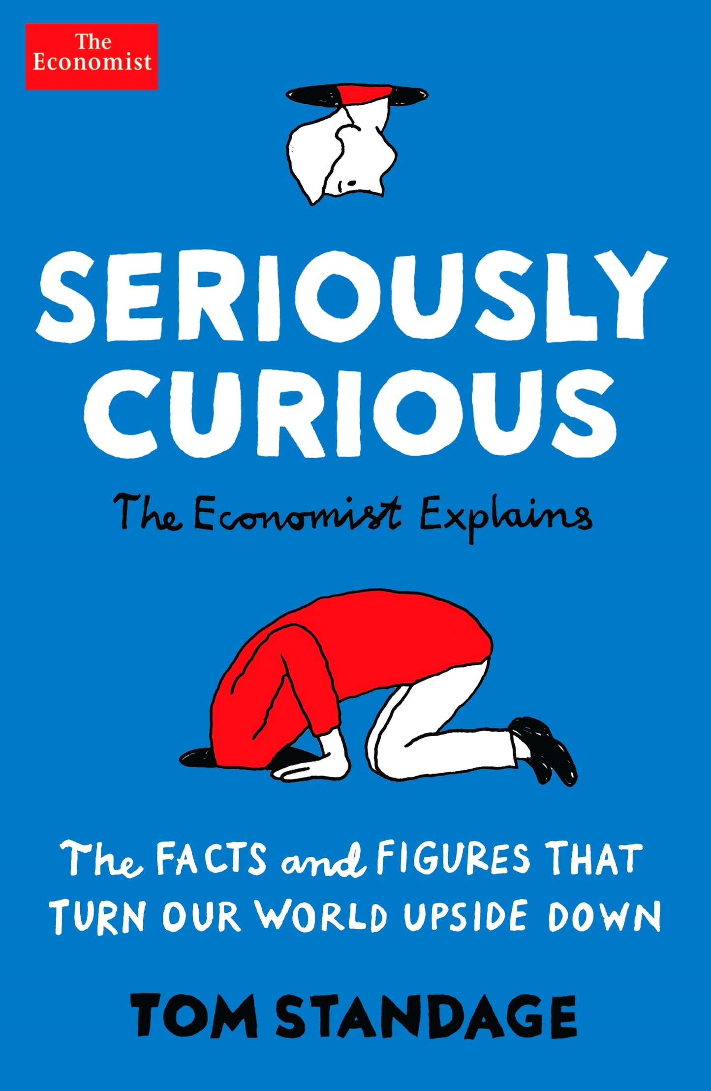 Book cover of Seriously Curious by Tom Standage