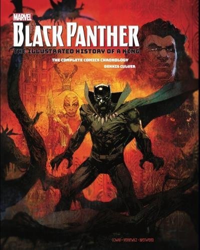 Book cover of Marvel's Black Panther: The Illustrated History Of A King by Dennis Culver