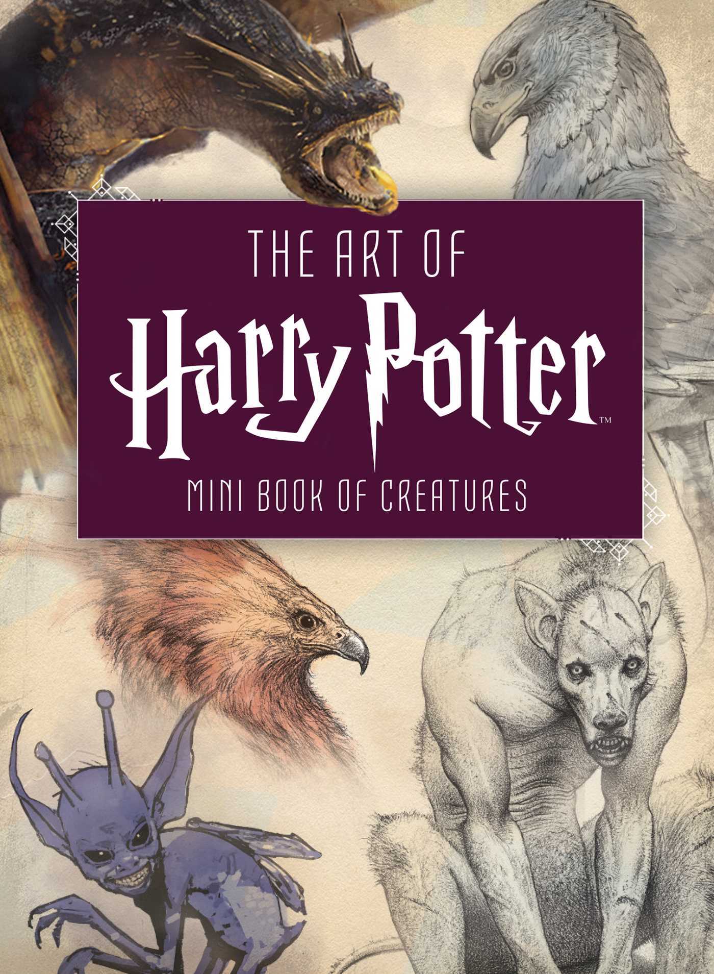 Book cover of The Art Of Harry Potter (Mini Book): Mini Book Of Creatures by Insight Editions