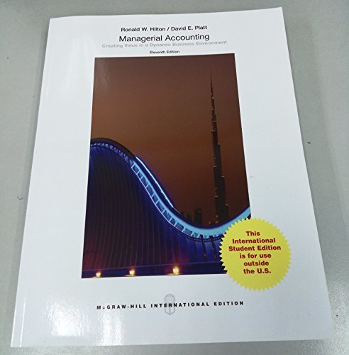 Book cover of Managerial Accounting: Creating Value In A Dynamic Business Environment 11Th Ed by Ronald W. Hilton, David      Platt