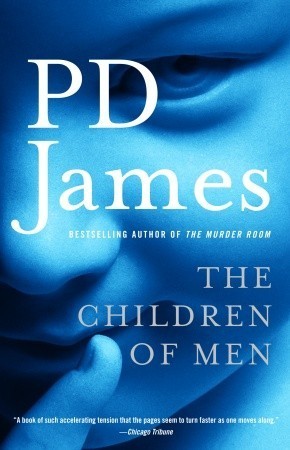 Book cover of The Children Of Men by P.D. James