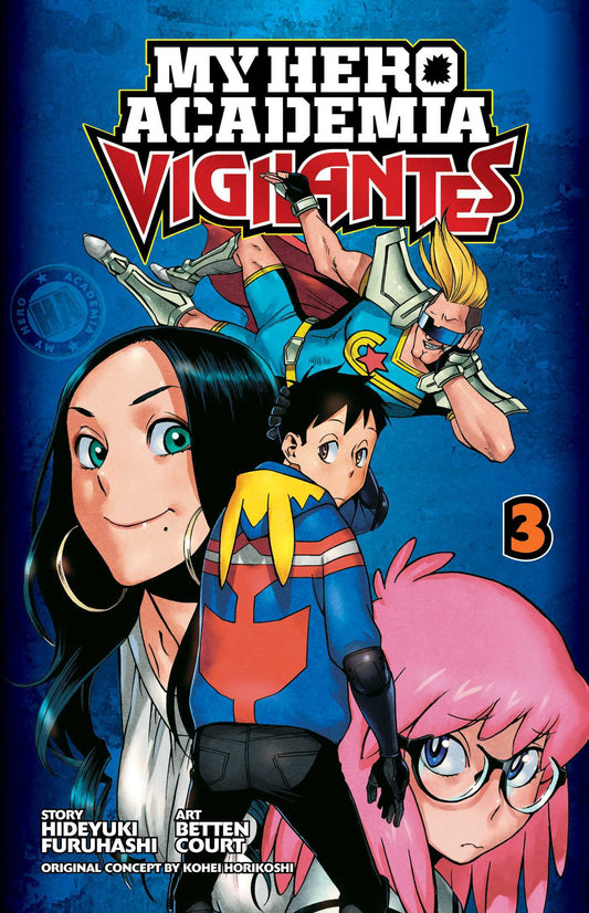 Book cover of My Hero Academia: Vigilantes, Vol. 3 by Kohei Horikoshi, Betten Court (Illus.)
