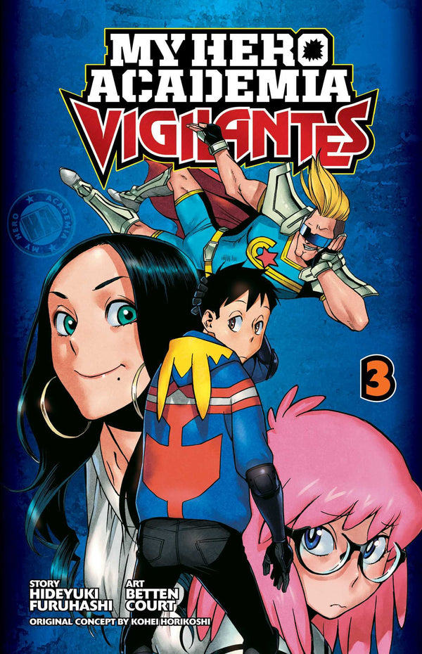 Book cover of My Hero Academia: Vigilantes, Vol. 3 by Kohei Horikoshi, Betten Court (Illus.)