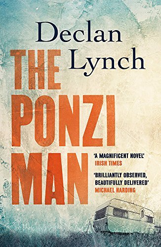 Book cover of The Ponzi Man by Declan Lynch
