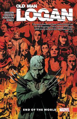 Book cover of Wolverine: Old Man Logan, Vol. 10: End of the World by Ed Brisson, Damian Couceiro (Illus.), Ibraim Roberson (Illus.), Simone Di Meo (Illus.)