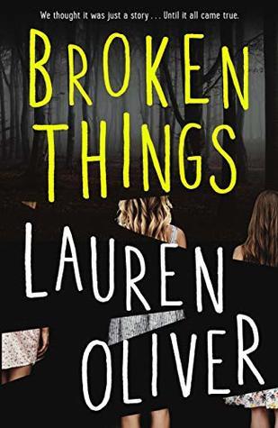Book cover of Broken Things by Lauren Oliver