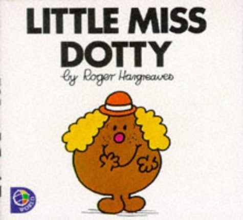 Book cover of Little Miss Dotty by Roger Hargreaves