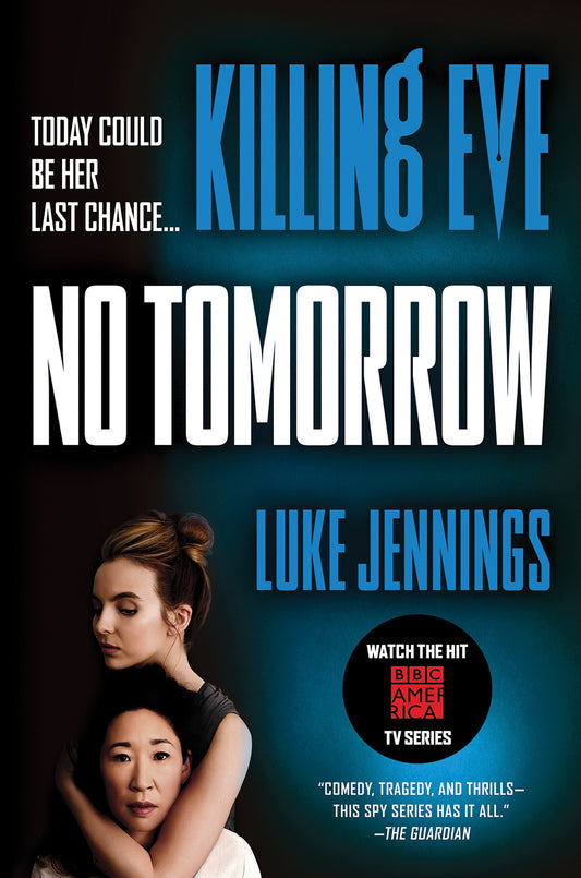 Book cover of No Tomorrow by Luke Jennings