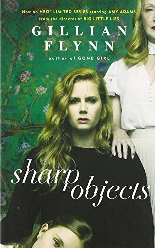 Book cover of Sharp Objects by Gillian Flynn