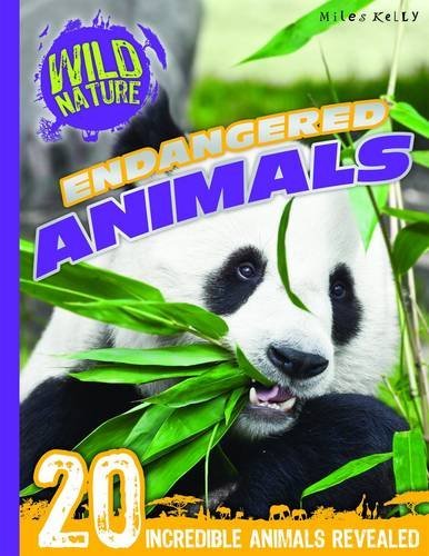 Book cover of Wild Nature: Endangered Animals by Miles Kelly Publishing
