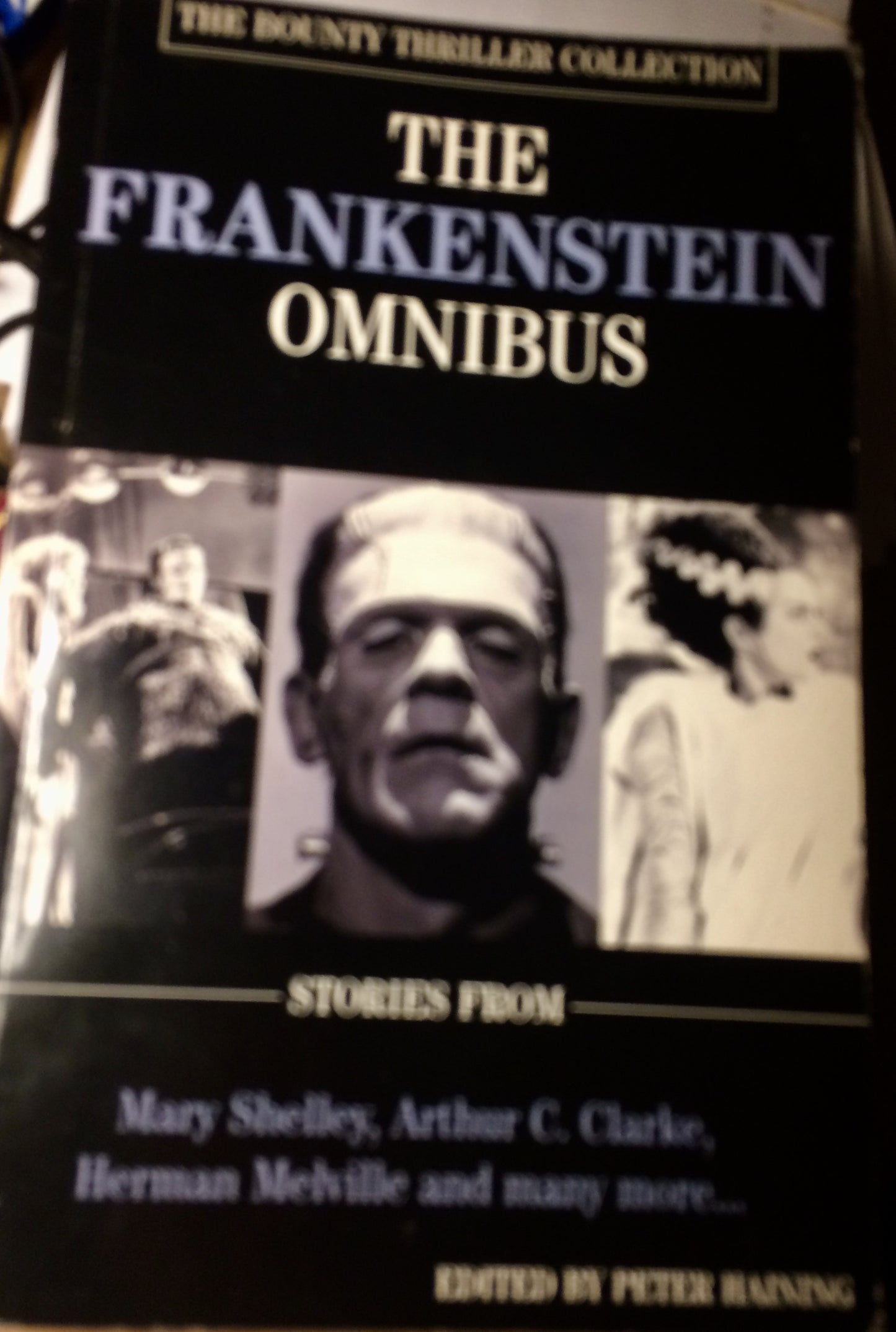 Book cover of Frankenstein Omnibus by Peter Haining, Mary Wollstonecraft Shelley (contributor), Herman Melville (contributor)