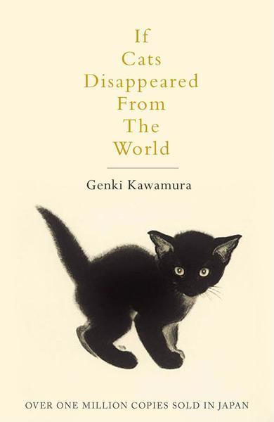 Book cover of If Cats Disappeared From The World by Genki Kawamura, Eric Selland (Trans.)